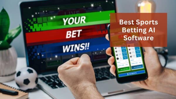 Best Sports Betting AI Software