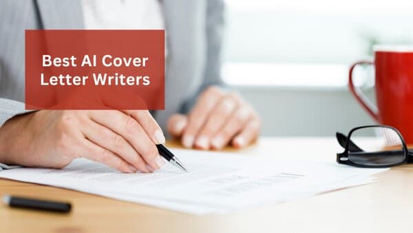 Best AI Cover Letter Writers