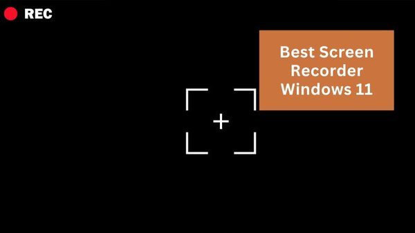 Screen Recorder Windows 11
