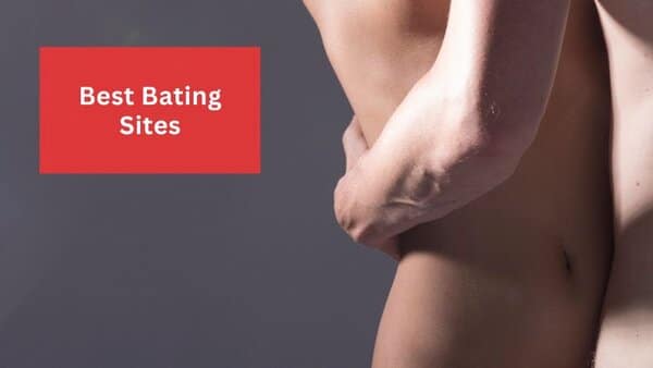Bating Sites