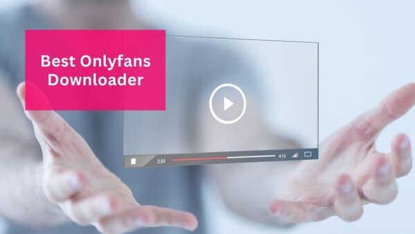 Onlyfans Downloader