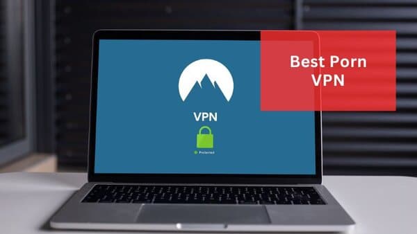 Porn VPN